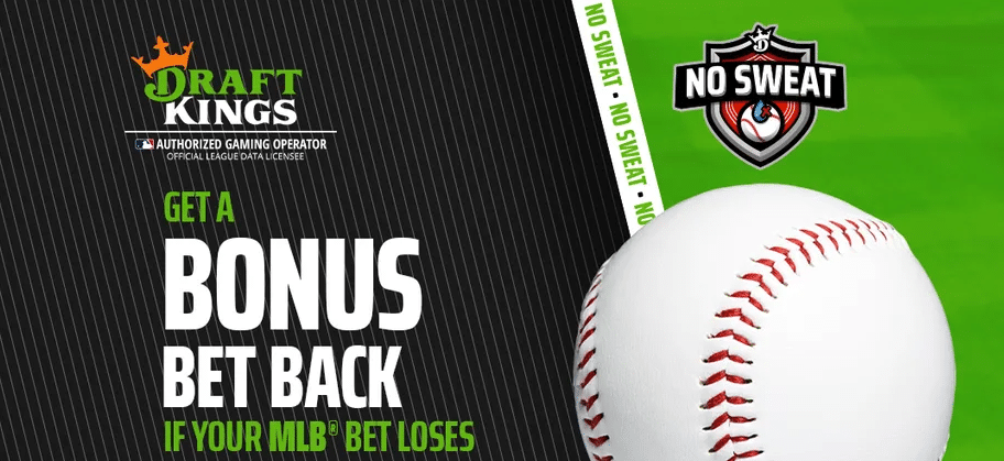 DraftKings MLB No Sweat Bet Promo – Get $10 Back In Bonus Bets