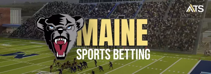 Best Maine Sportsbook Promos: August 2026 Sign Up Bonuses