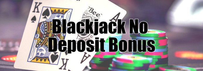 Best Blackjack No Deposit Bonus Codes | Free Online Play – 2026