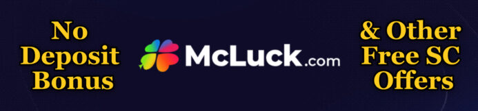 McLuck No Deposit Bonus (2026): 2.5 Free SC + Promo Code & Welcome Offers