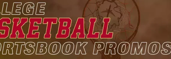 College basketball sportsbook promos