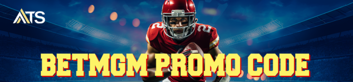 2026 BetMGM Sign Up Bonus: Bet $10, Get $150 or $1,500 First Bet Offer Use Promo Code 
ATSBONUS1500  
