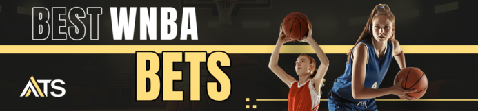 WNBA Best Bets Today: WNBA Betting Picks For August 31, 2026