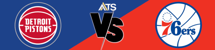 Detroit Pistons vs Philadelphia 76ers Prediction: Which East Contender Gets Third Straight Win?