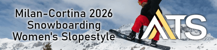 2026 Olympic Snowboarding Women’s Slopestyle Prediction & Preview