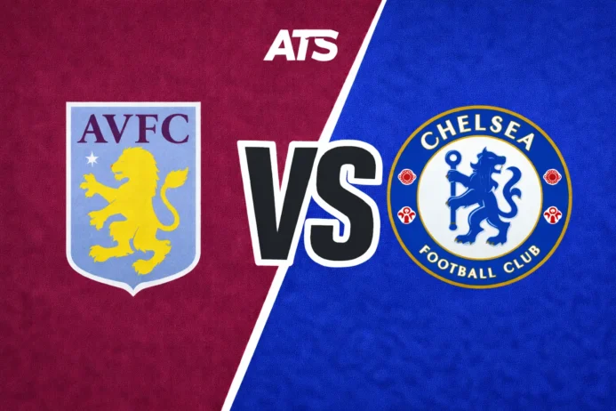 Aston Villa vs Chelsea Prediction, Pick & Preview- 03/04/2026