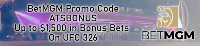 BetMGM Promo Code For UFC 326: Up to $1,500 In Bonus Bets