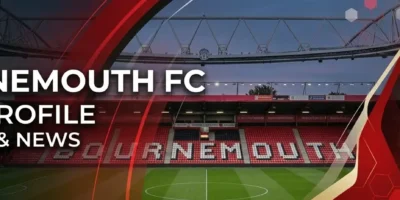 Bournemouth Betting Guide and team profile
