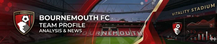 Bournemouth Betting Guide: Odds, Trends & EPL Analysis