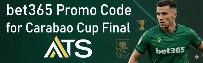 Bet365 Bonus for Arsenal vs Manchester City: Bet $10, Get $365 In Bonus Bets
