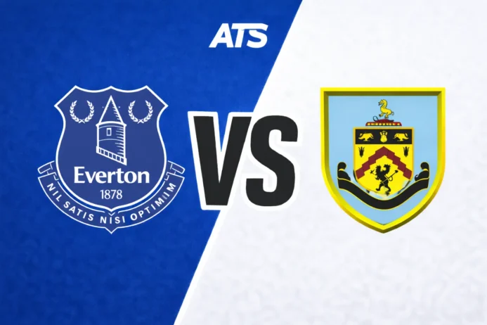 Everton vs Burnley Prediction, Picks & Preview- 03/03/2026