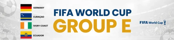 World Cup Group E Guide: Odds, Picks & Team Analysis