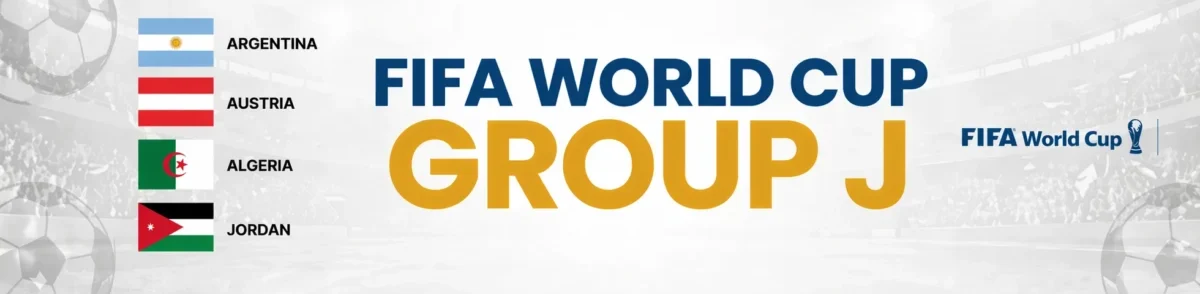A horizontal FIFA World Cup Group J banner featuring a white stadium background with a faint soccer ball pattern. On the left side, the flags of Argentina, Austria, Algeria and Jordan are stacked vertically next to their respective country names. The center of the image displays "FIFA WORLD CUP" in navy blue text above a large, gold "GROUP J." The official FIFA World Cup logo appears on the far right.