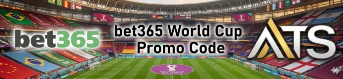 Bet365 World Cup Promo Code: Claim $365 in Bonus Bets This Week