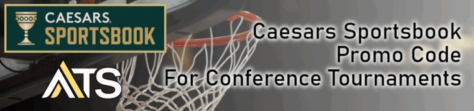 Caesars Sportsbook Promo Code For College Basketball Conference Tourmaments
