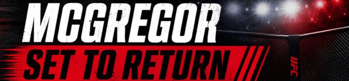 Conor McGregor Booked for UFC Return Against Max Holloway at UFC 329