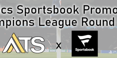 fanatics sportsbook promo code for the champions league round of 16