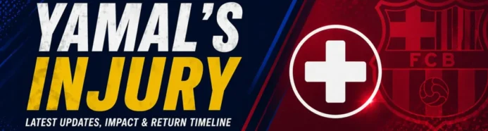 Lamine Yamal Injury: What It Means for Spain’s World Cup and the Ballon d’Or Race