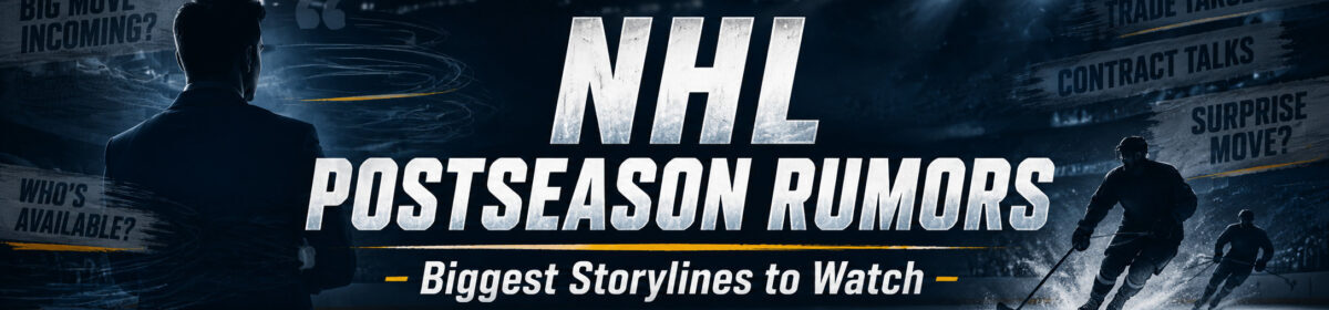 NHL Trade Rumors Postseason