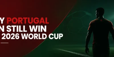 Why Portugal can still win the 2026 world cup banner with red and green background.