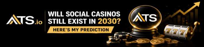 Will Social Casinos Still Exist in 2030? Here’s My Prediction