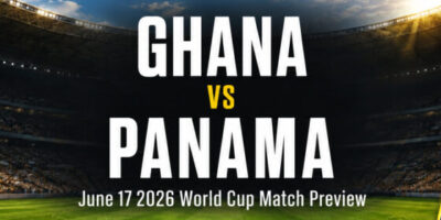 Ghana vs Panama on June 17 – World Cup Group L