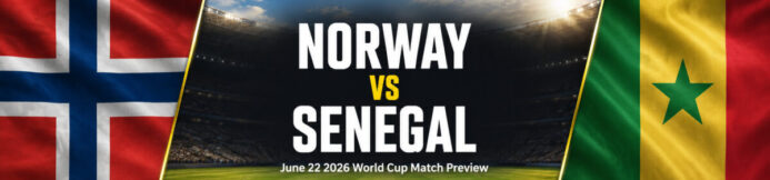 Norway vs Senegal Prediction: World Cup Preview & Best Bet