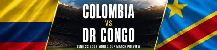 Colombia vs DR Congo Prediction: World Cup Preview & Best Bet