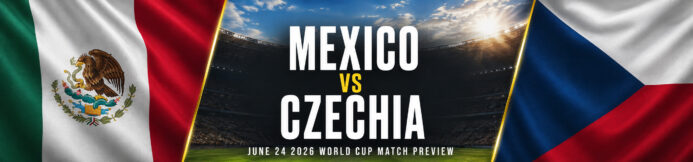Czechia vs Mexico Prediction: World Cup Preview & Best Bet