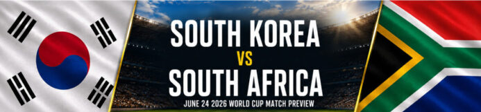 South Africa vs South Korea Prediction: World Cup Preview & Best Bet