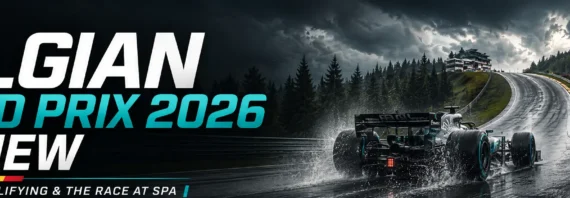 Belgian Grand Prix 2026 Preview