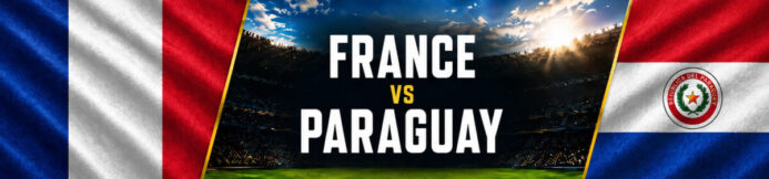 France vs Paraguay Prediction: World Cup Preview & Best Bet