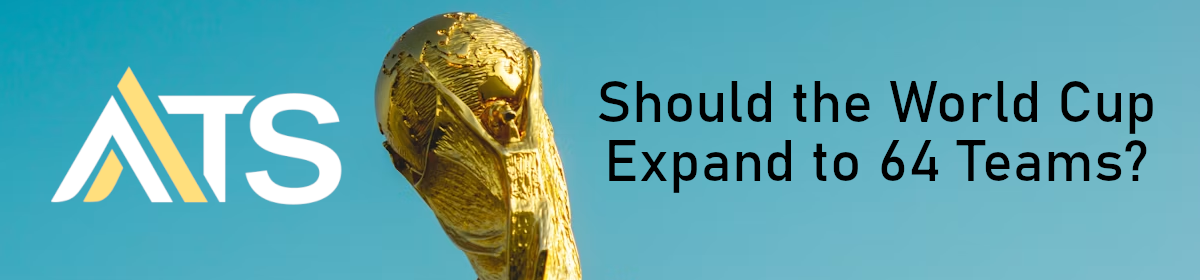 should the world cup expand to 64 teams